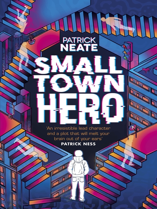 Title details for Small Town Hero by Patrick Neate - Available